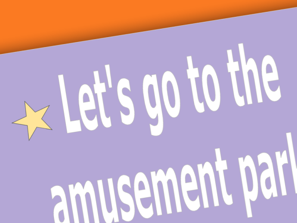 Let’s Go To The Amusement Park