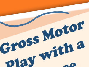 Raising a Motor Smart Kid: 6-9 Months