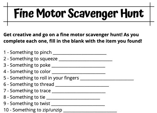 Get creative and go on a fine motor scavenger hunt!