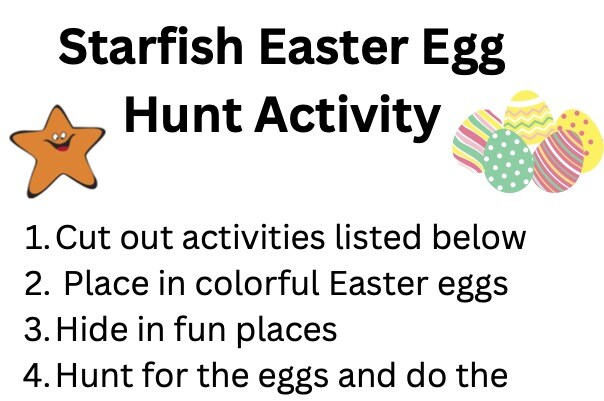Starfish's favorite Easter Egg Hunt and other awesome activities!